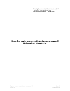 Regeling druk- en receptiekosten promovendi Universiteit Maastricht