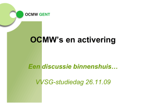 OCMW`s en activering Een discussie binnenshuis…