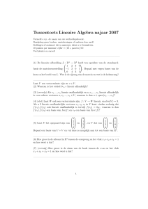 Lineaire Algebra Tussentoets najaar 2007