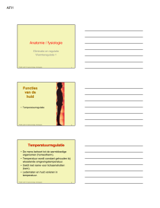 Anatomie / fysiologie Functies van de huid Temperatuurregulatie