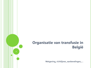 Organisatie van transfusie in België Wetgeving, richtlijnen