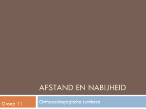 Afstand en nabijheid - Orthopedagogische synthese
