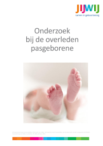 Onderzoek bij de overleden pasgeborene