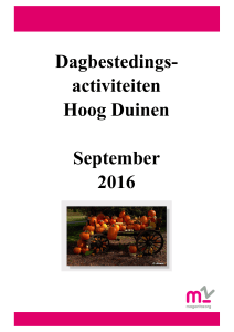 Dagbestedings- activiteiten Hoog Duinen September