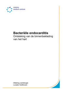 Bacteriële endocarditis - Máxima Medisch Centrum