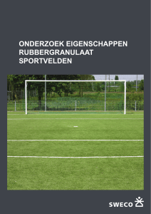 Onderzoek eigenschappen rubbergranulaat sportvelden