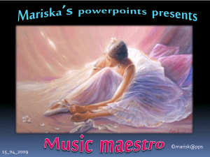 Mariska`s powerpoints presents Music maestro