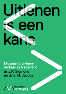 Museaal bruikleen- verkeer in Nederland dr J.P. Sigmond en dr E.M.