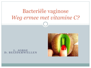 Bacteriële vaginose weg ermee met vitamine C?