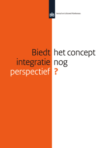 Biedt het concept integratie nog perspectief?