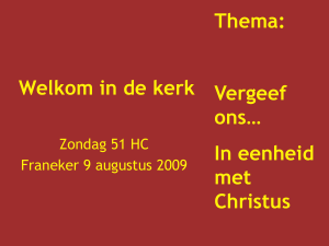Zondag 51 Hc 2009 - De Voorhof kerk in Franeker