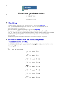 Wortels met getallen en letters 1 Inleiding 2 Voorbeeldenen met de