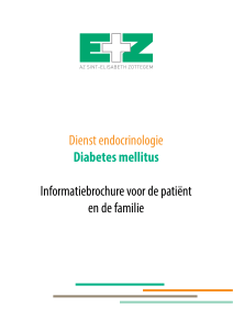 Dienst endocrinologie Diabetes mellitus Informatiebrochure voor de