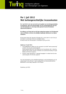 Per 1 juli 2012 Wet buitengerechtelijke incassokosten