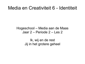 Media en Creativiteit 6 - Identiteit Hogeschool – Media aan de Maas
