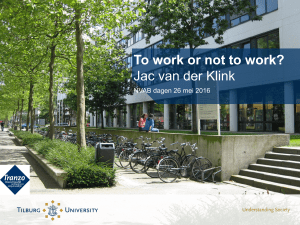 To work or not to work? Jac van der Klink