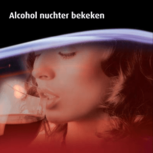 Alcohol nuchter bekeken - Stichting tegen Kanker