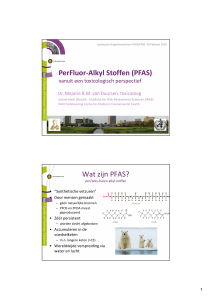 PerFluor-Alkyl Stoffen (PFAS) Wat zijn PFAS?