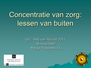 Concentratie van zorg: lessen van buiten