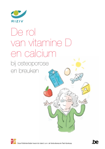 De rol van vitamine D en calcium bij osteoporose en breuken