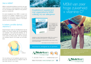 MSM van zeer hoge zuiverheid + vitamine C