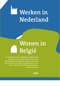 Wonen in Belgie Werken in Nederland