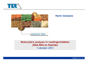 Moleculaire analyses in voedingsmiddelen (DNA,RNA