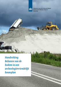 Handreiking Belasten van de bodem in een archeologievriendelijk