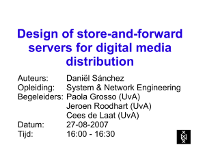 Design of store-and-forward servers for digital media