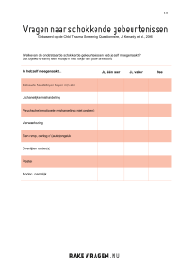 Vragen over schokkende gebeurtenissen