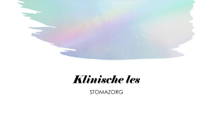 Klinische les stomazorg